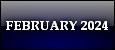 FEBRUARY 2024